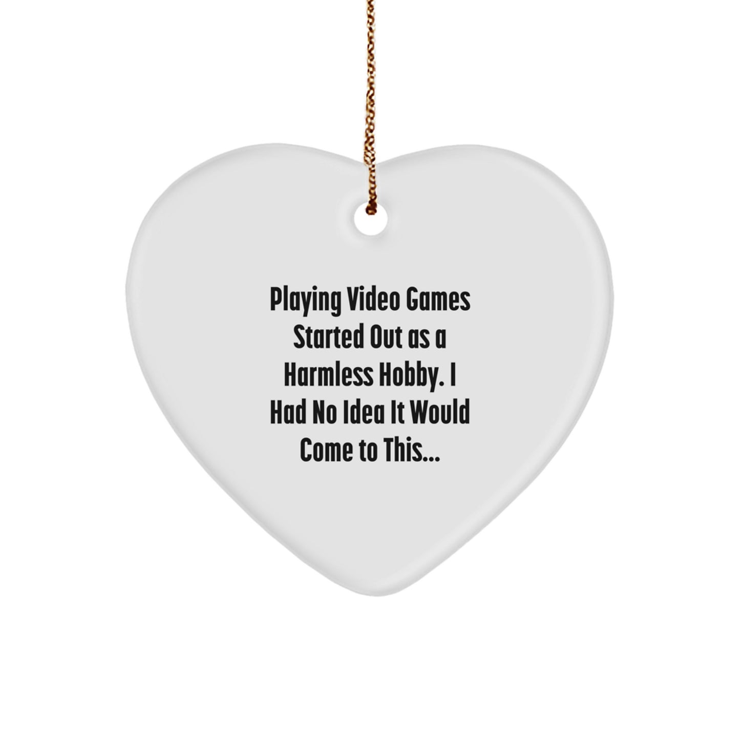 Funny Gaming Heart Ornament Gifts from Friends for Playing Video Games Enthusiasts This Christmas, Heart-Shaped MDF Ornament with Gold Cord, Cute Quote about Gaming Life - Image 1