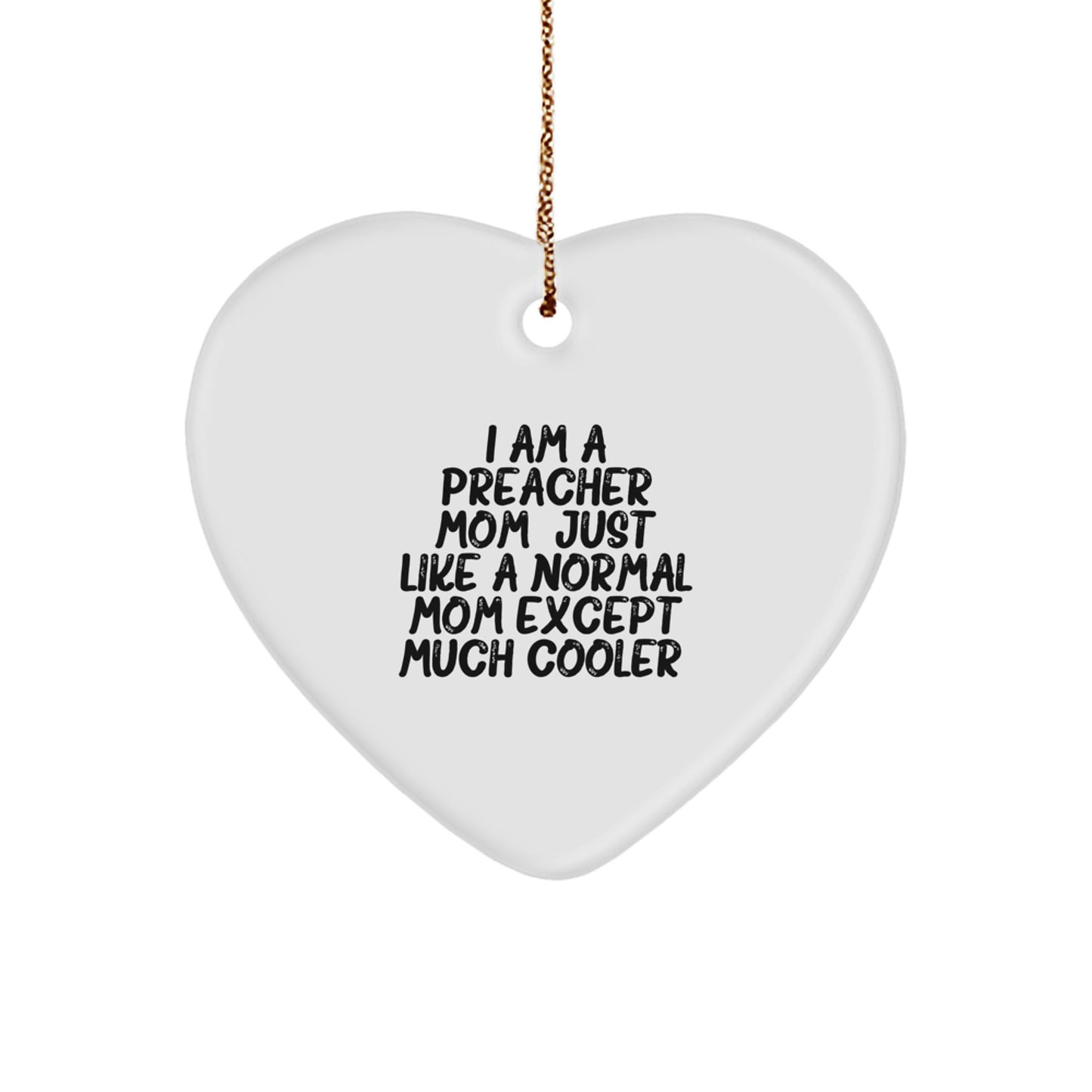 Funny Preacher Gifts for Preacher Mom, Heart Ornament Inspirational Quote, Gifts from Friends for Preacher - Image 1