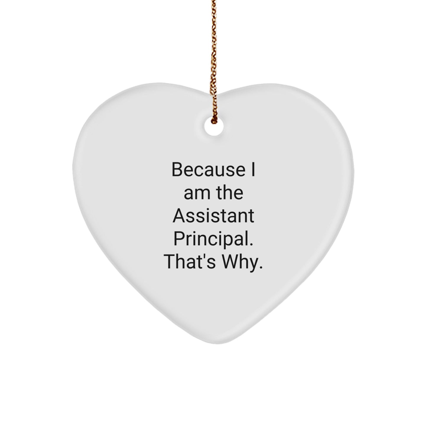 Funny Heart Ornament for Assistant Principals Gifts from Friends or Family - Christmas Unique Heart Shaped Decorations - Image 1
