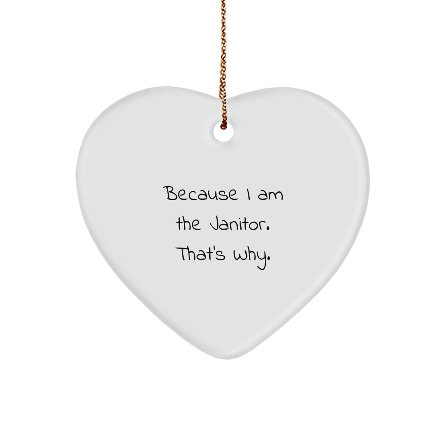 Funny Janitor Heart Ornament Gifts from Friends to Janitor Men on Christmas Unique Gifts - Image 1
