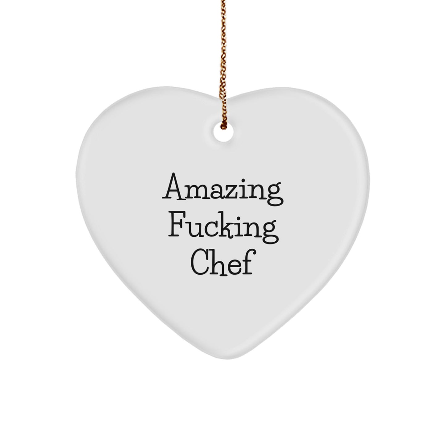 Funny Chef Heart Ornament, Gifts for Chefs from Friends, Men, Women, or Family - Amazing F--king Chef - Unique Christmas Unique Gifts - Image 1