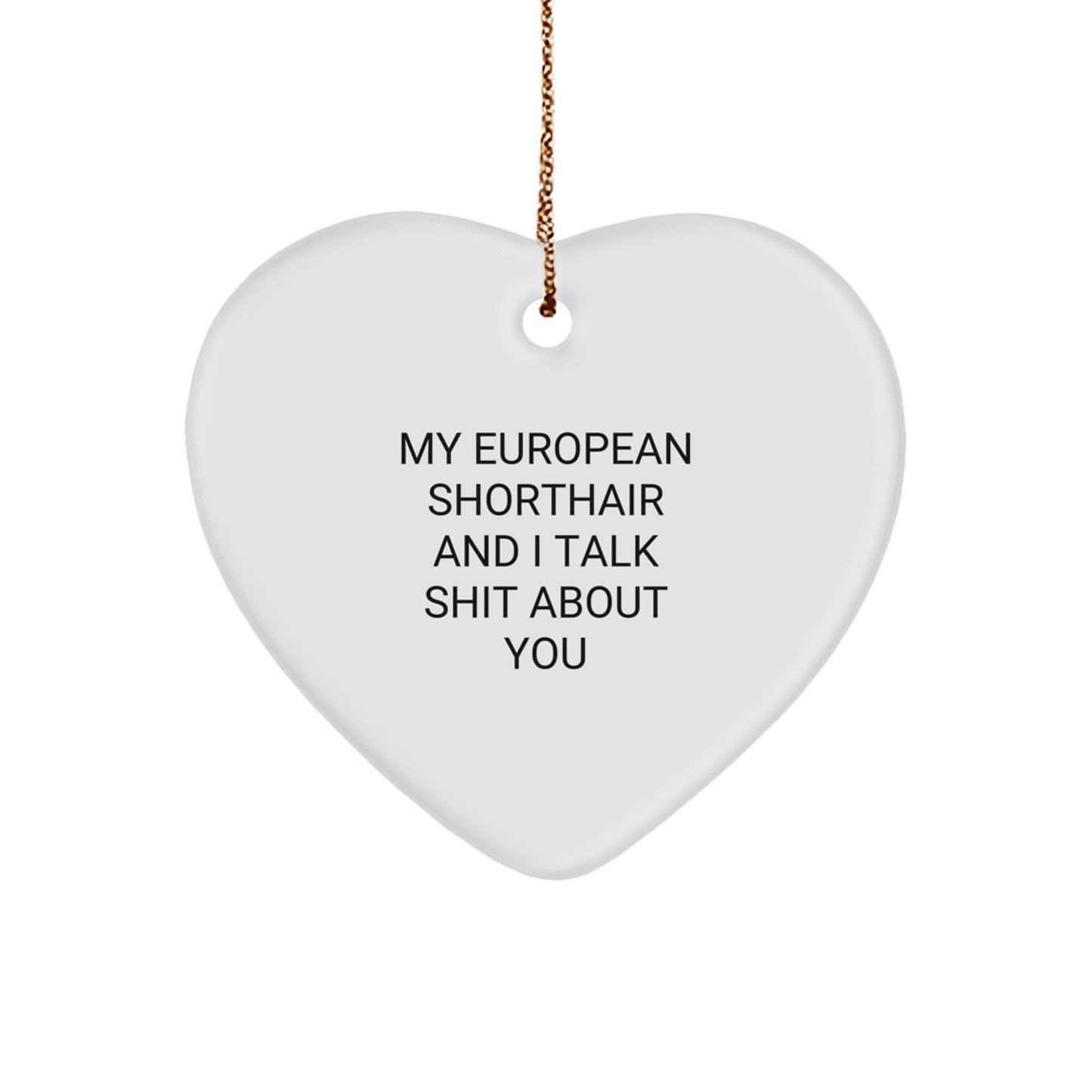 European Shorthair Cat Lover Gifts from Friends Funny Heart Ornament for Christmas Unique Gifts for European Shorthair Cat Owners - Image 1