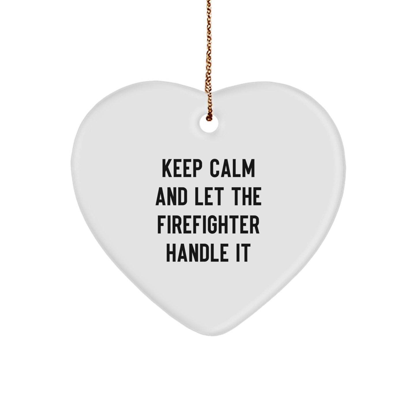 Funny Firefighter Heart Ornament Gifts for Firefighter Lover from Friends, Perfect Firefighter Christmas Unique Gifts - Image 1