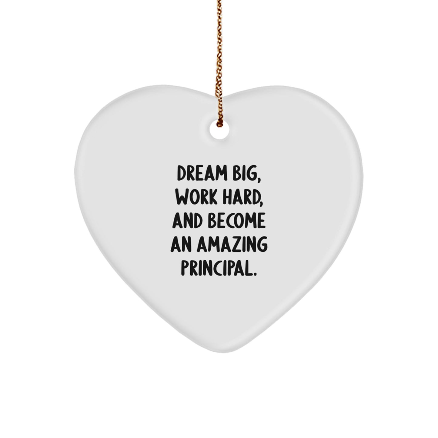 Funny Principal Quotes Gifts from Men to Women Coworkers Friends Family for Christmas Unique Principal Heart Ornament - Image 1