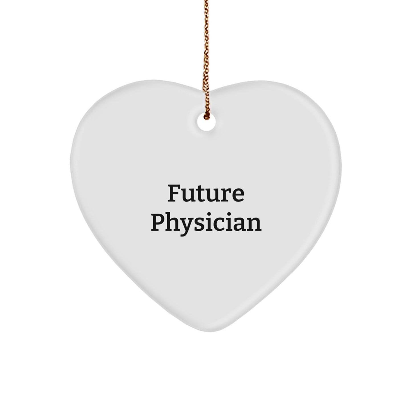 Funny Future Physician Heart Ornament Gifts for Men from Family this Christmas - Image 1