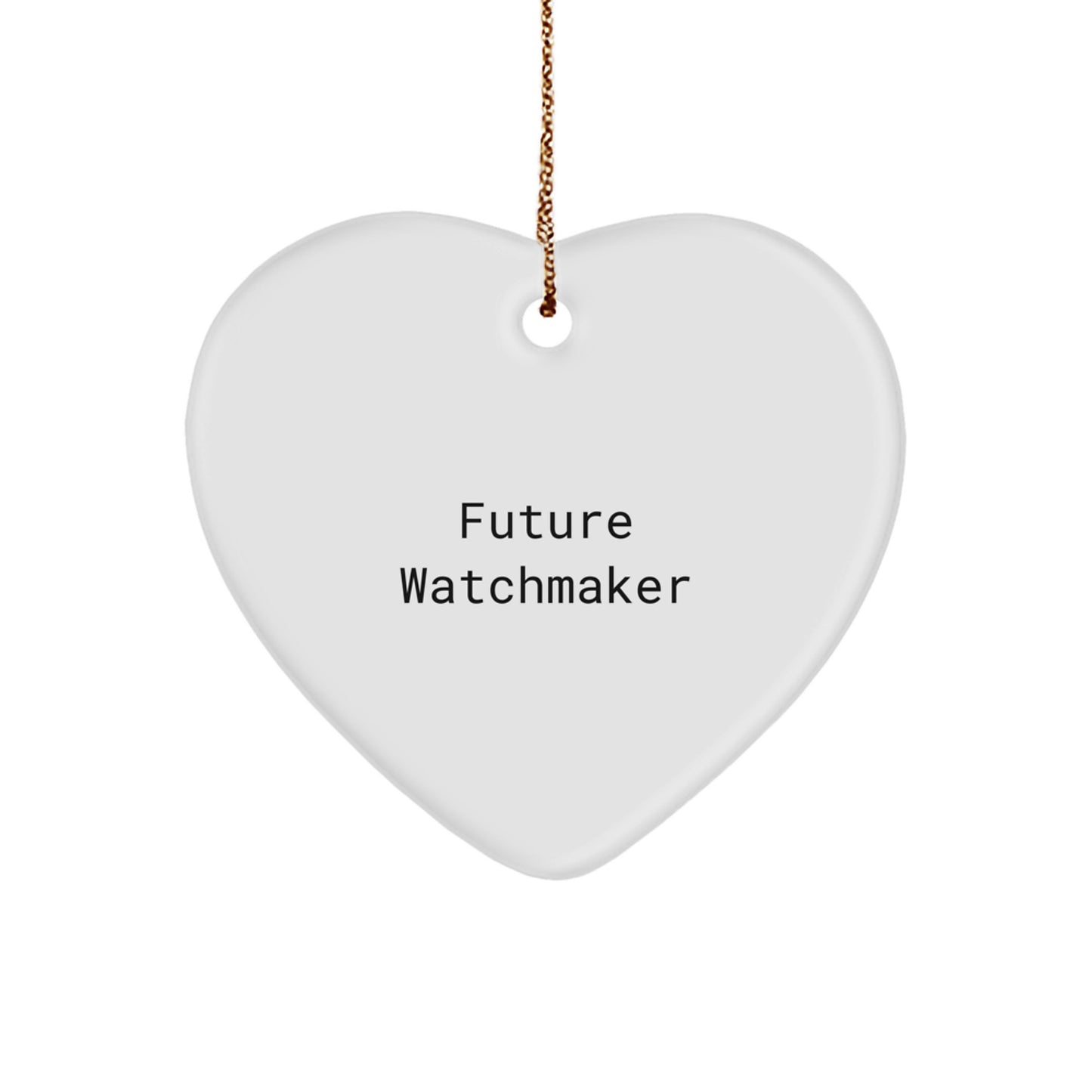 Funny Watchmaker Gifts from Future Watchmakers - Heart Ornament for Christmas - Image 1