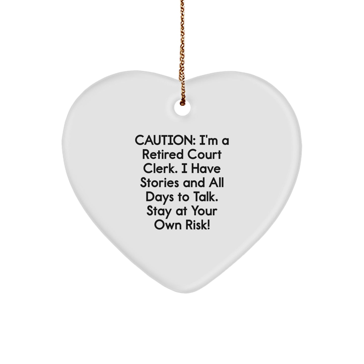 Funny Court Clerk Heart Ornament Gift for Men, Gifts from Coworkers, Inspirational Quote, Christmas Unique Ornament - Image 1