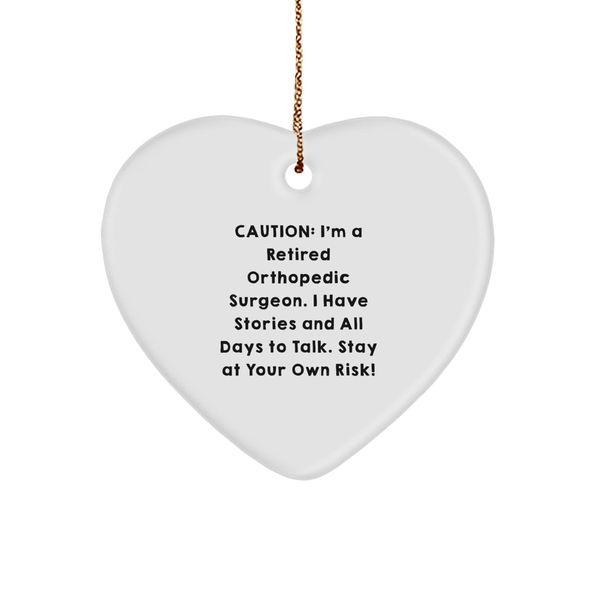 Funny Memories for the Orthopedic Surgeon in Your Life - Heart Ornament Gifts from Friends to Orthopedic Surgeon Men - Retired Orthopedic Surgeon Gift Ideas for Christmas - Image 1