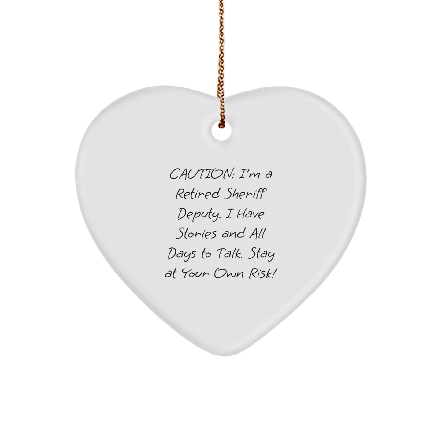 Funny Sheriff Deputy Heart Ornament - Gifts for Men, Sheriff Deputy Christmas Unique Gift, Sheriff Deputy Heart Ornament from Friends - Image 1