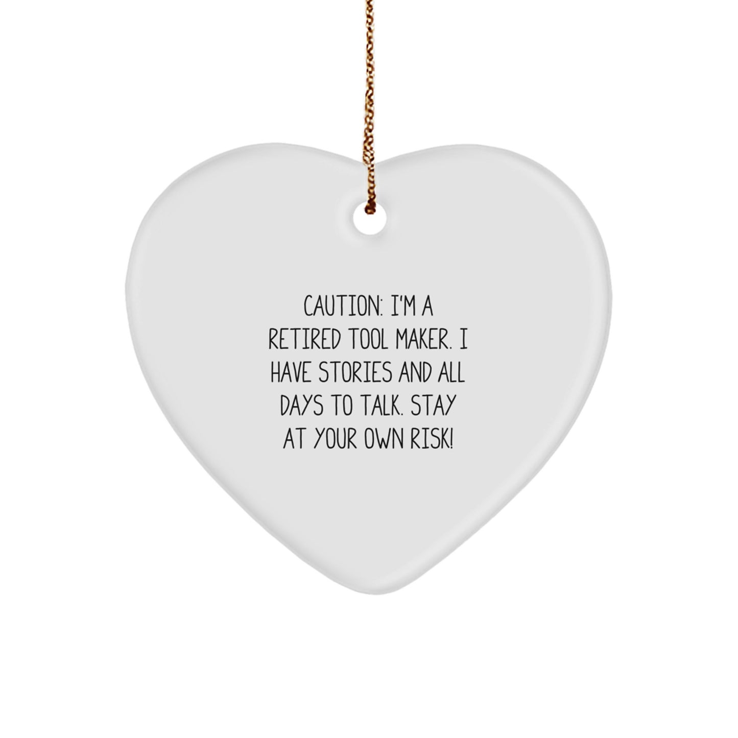 Funny Tool Maker Gifts from Friends and Family for Christmas Unique Heart Ornament, A Retired Tool Maker's Story - Image 1