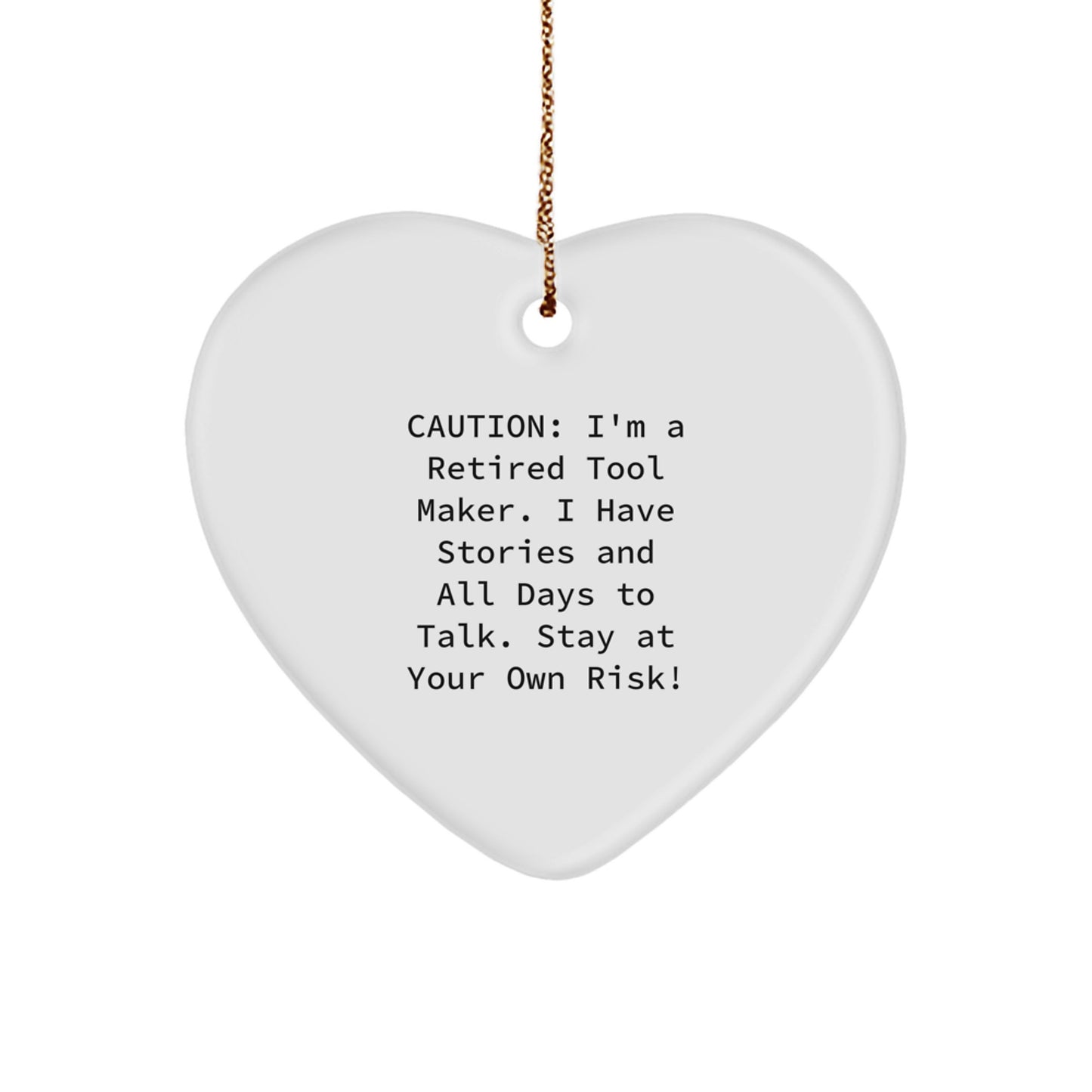 Funny Gift from a Tool Maker for the Tool Maker in Your Life - Heart Ornament for Christmas Unique Gifts from Friends to Family - Image 1
