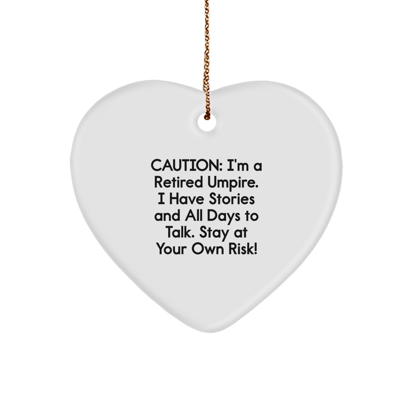 Umpire Gifts from Friends - Heart Ornament with Funny Quote - Christmas Unique Gifts for Umpire Lovers - Image 1