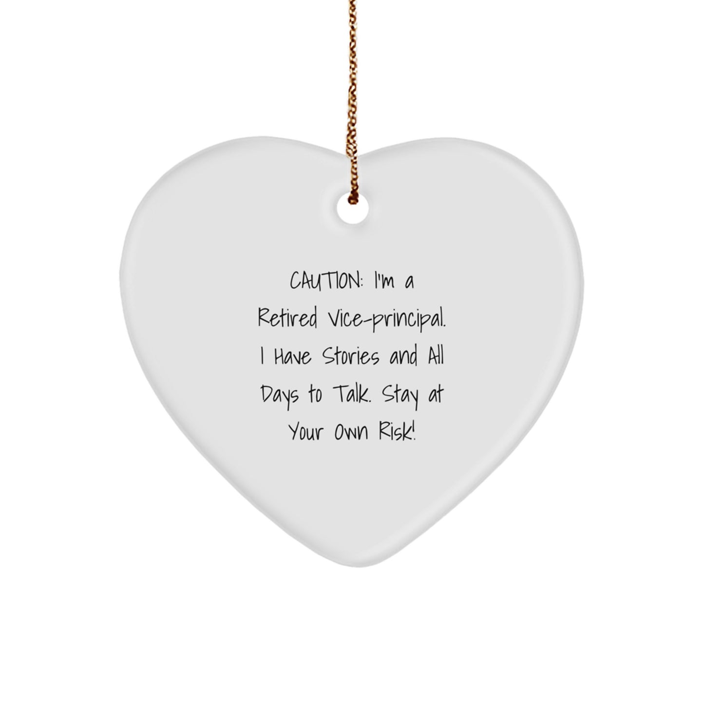 Vice-Principal Gifts from Family - Heart Ornament with Caution Quote, Perfect for Men or Women, Christmas Unique Gifts - Image 1