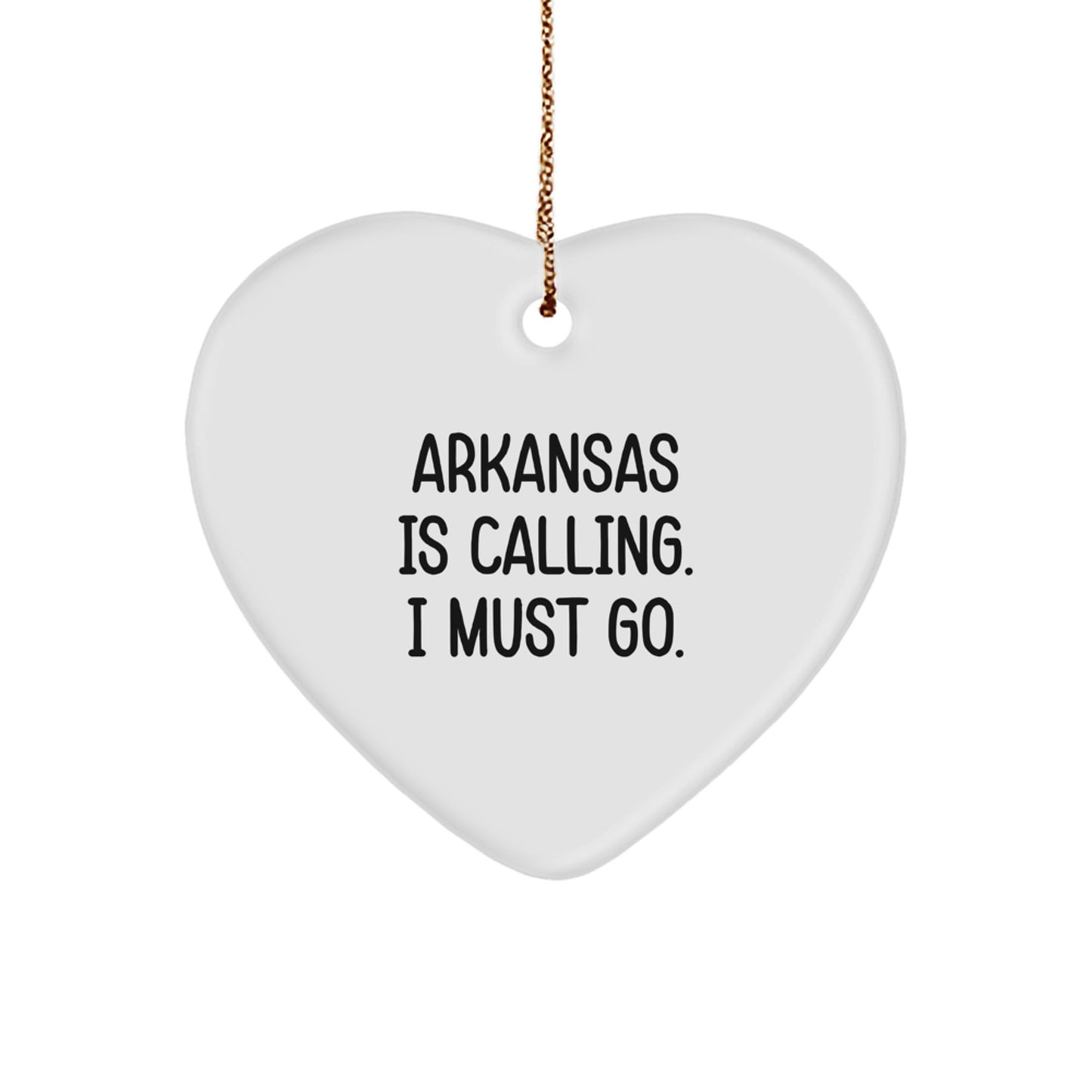 Funny Arkansas Heart Ornament Gifts from Men to Women Friends Family - 'Arkansas Is Calling. I Must Go.' Christmas Unique Gifts - Image 1