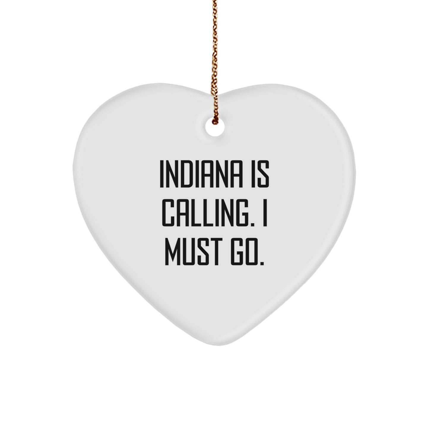 Indiana Heart Ornament, Funny Quote Gifts from Indiana, Heart Shaped Decor for Christmas Unique Indiana Gifts for Men, Women, Family, and Friends - Image 1