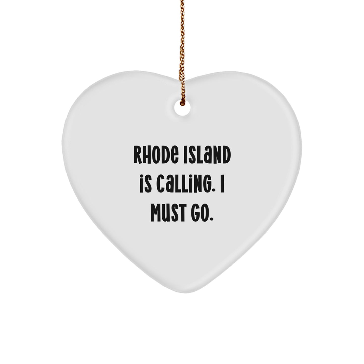 Rhode Island Calling Gifts from Family and Friends to Rhode Island Lovers, Heart Ornament, Funny Quote, Christmas Unique - Image 1