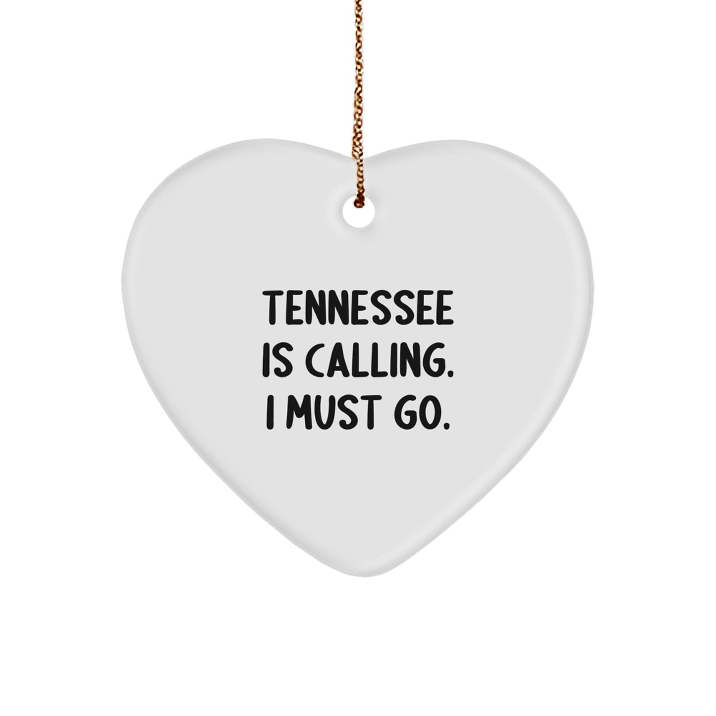 Tennessee Heart Ornament with 'Tennessee Is Calling' Funny Quote, Unique Gifts from Friends, Women, or Men to Family, Coworkers, or Tennessee Residents for Christmas - Image 1