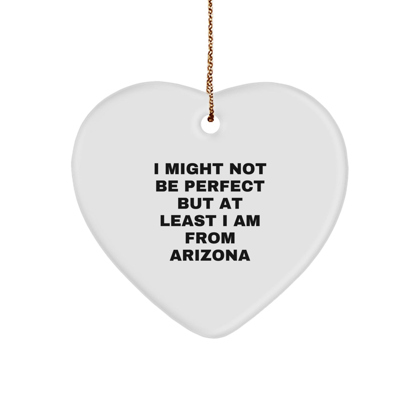 Funny Arizona Gifts, Arizona Heart Ornament, Christmas Unique Gifts from Arizona to Arizona Lover - Image 1