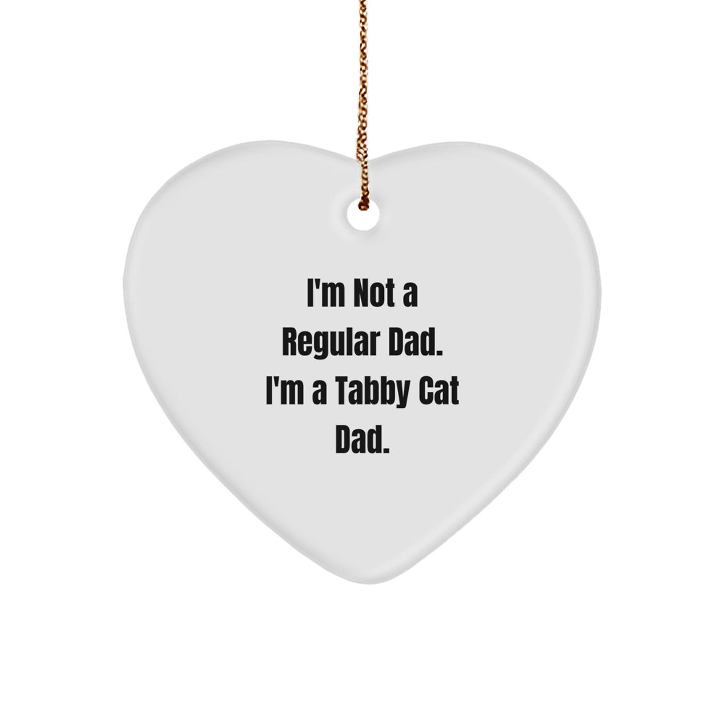 Funny Tabby Cat Dad Gifts, Heart Ornament for Men, Unique Christmas Unique Gifts from Dad to Tabby Cat Lover - Image 1
