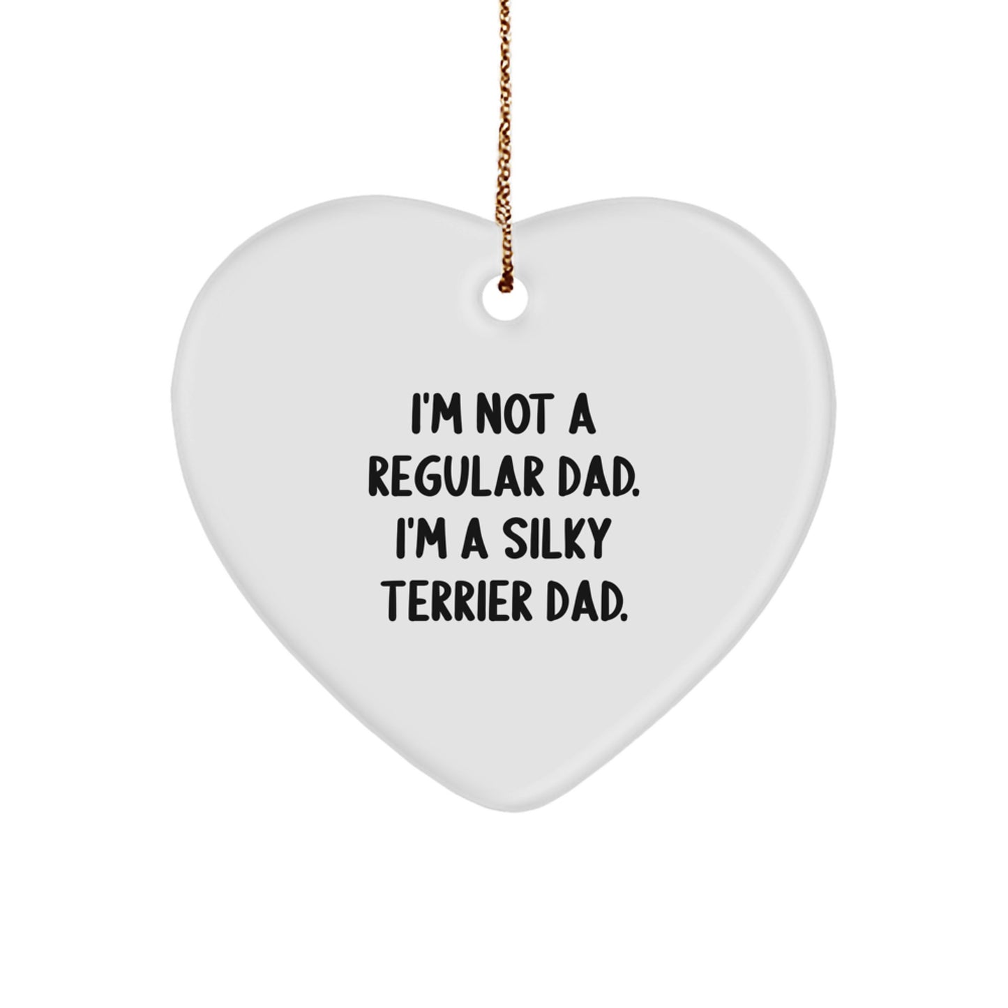 Funny Silky Terrier Dad Gifts for Men, Heart Ornament, Unique Christmas Memorable Presents from Daughters, Sons, Family for Silky Terrier Dog Lovers - Image 1