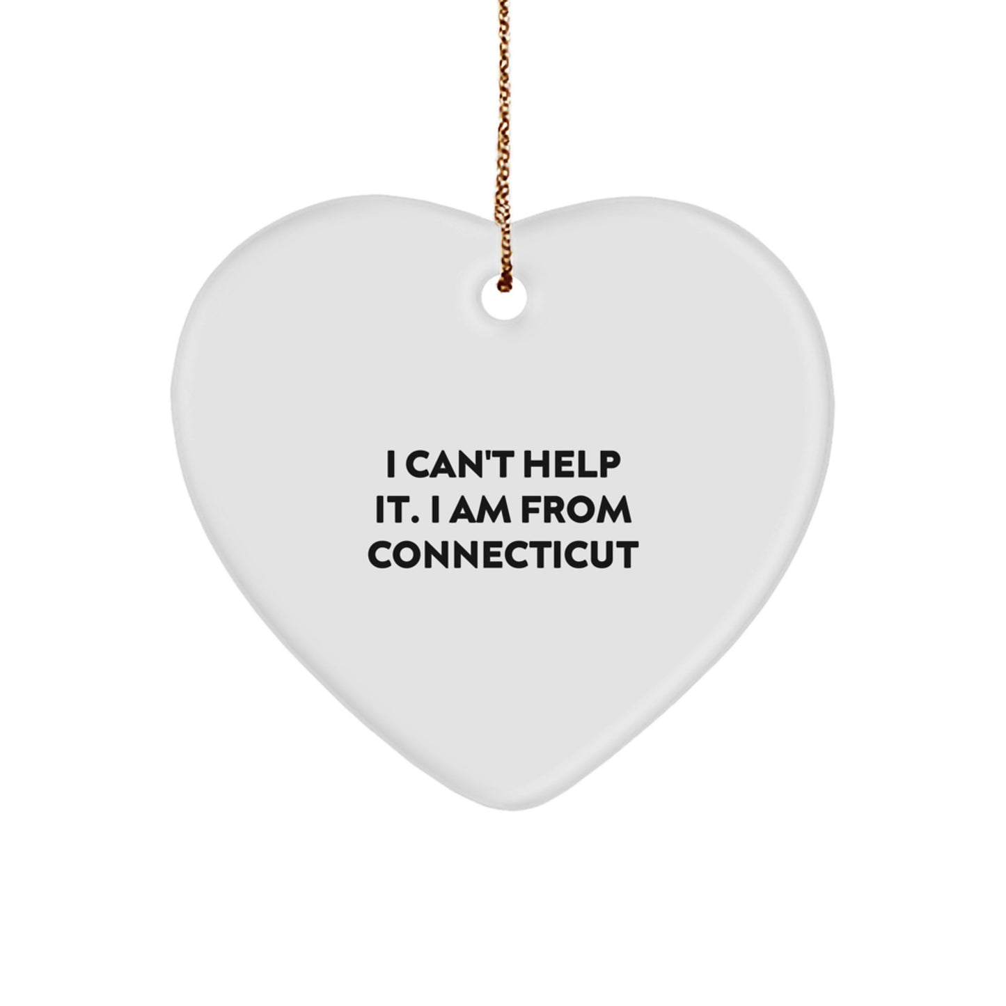 Connecticut Heart Ornament Gifts from Friends and Family, Funny Quote, Christmas Unique Decorations - Image 1