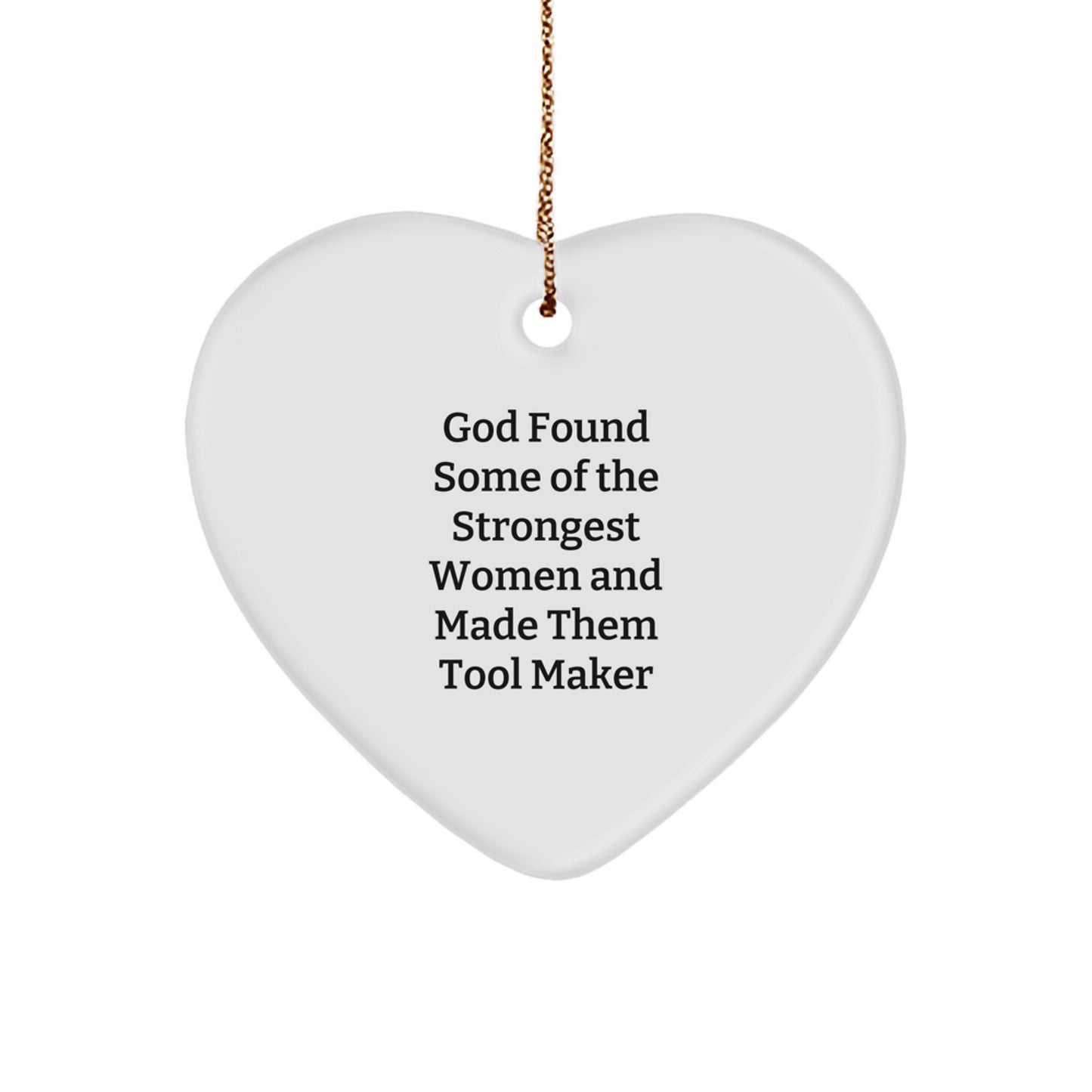 Funny Tool Maker Heart Ornament, Gifts from Men for Tool Makers, Christmas Unique Tool Maker Gifts for Women, Heart Shaped MDF Ornament - Image 1