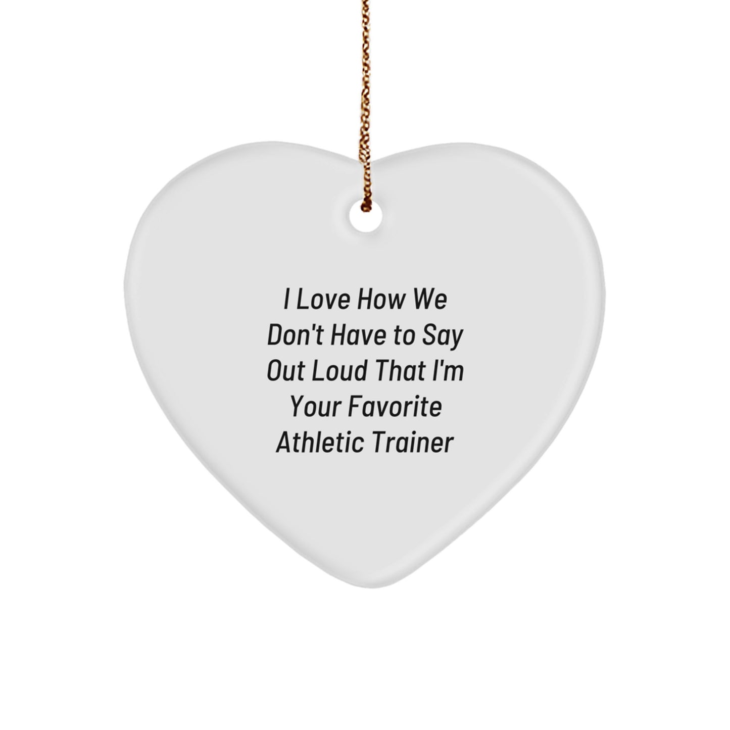 Funny Athletic Trainer Gifts from Men, Heart Ornament for Your Favorite Trainer, Christmas Unique Gifts for Athletic Trainer - Image 1