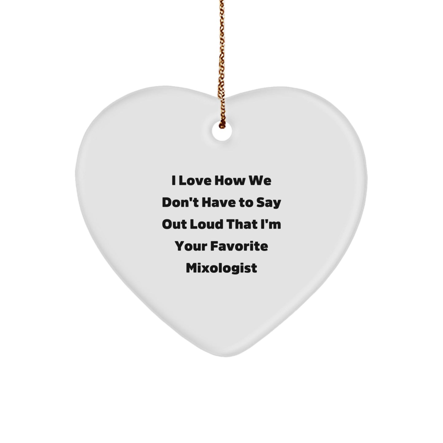 Funny Mixologist Gifts from Men to Women, Heart Ornament for Favorite Mixologist Friends Coworkers Family Christmas Unique Gifts - Image 1