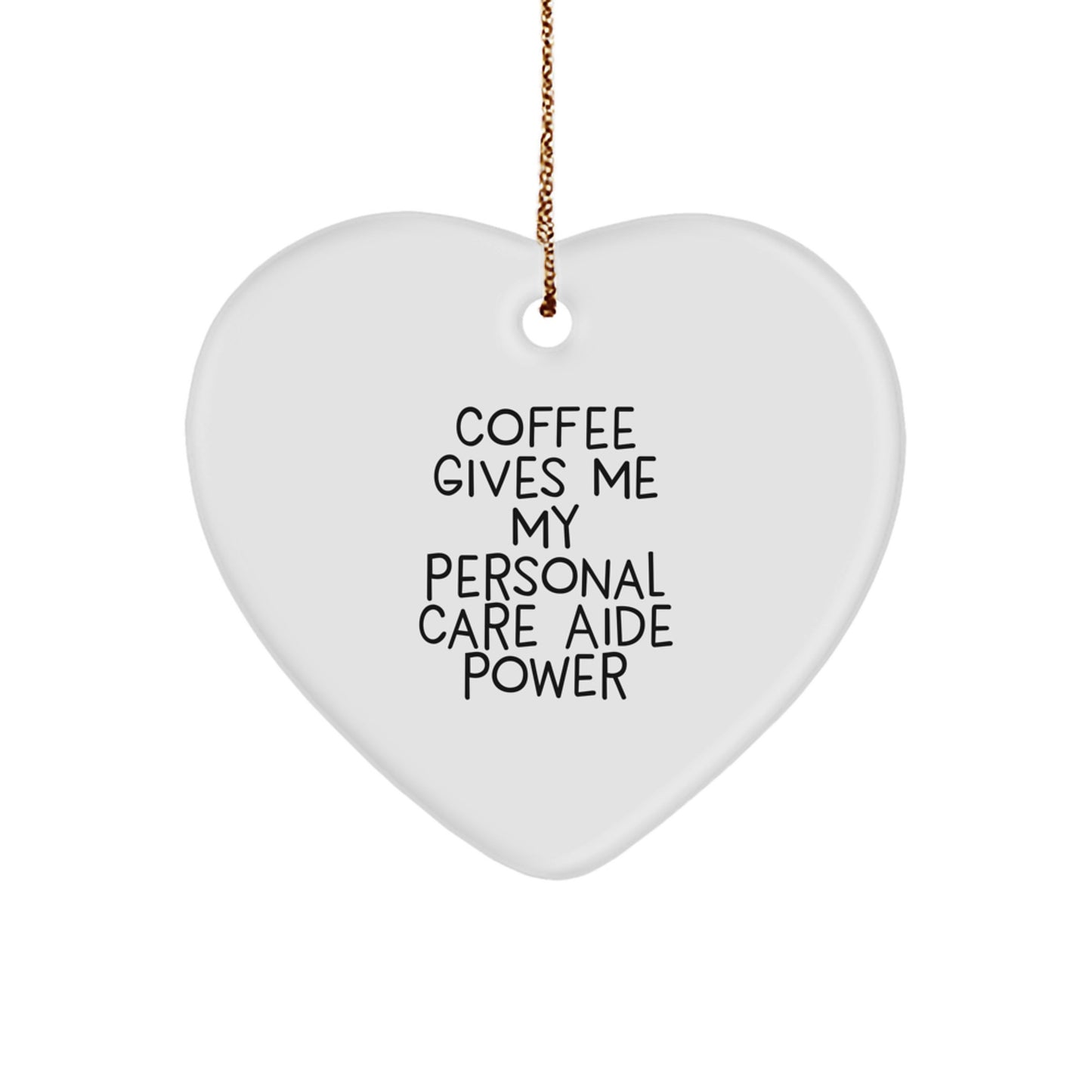 Personal Care Aide Power Heart Ornament Gifts from Friends for Christmas - Image 1