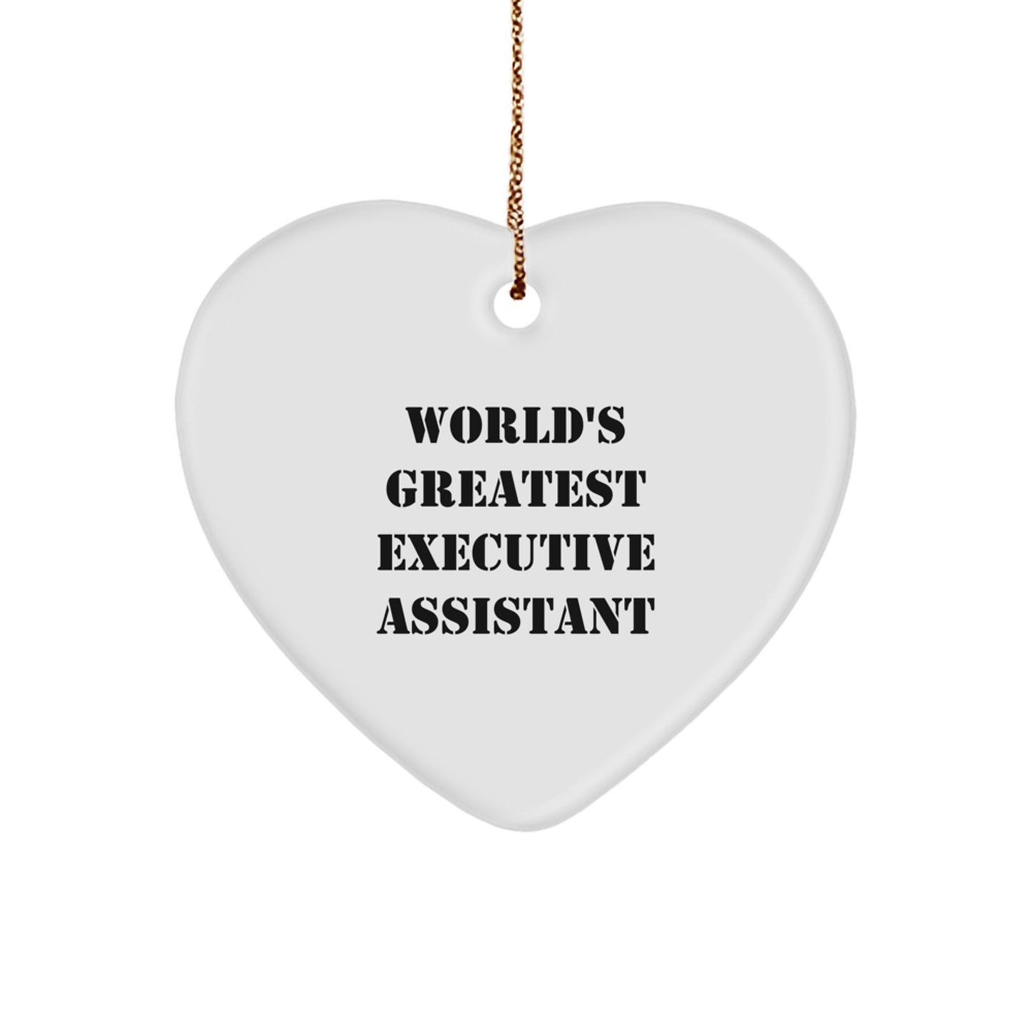 Funny, 'World's Greatest' Executive Assistant Heart Ornament Gifts from Men to Friends, Coworkers, or Family for Christmas Unique Presents - Image 1