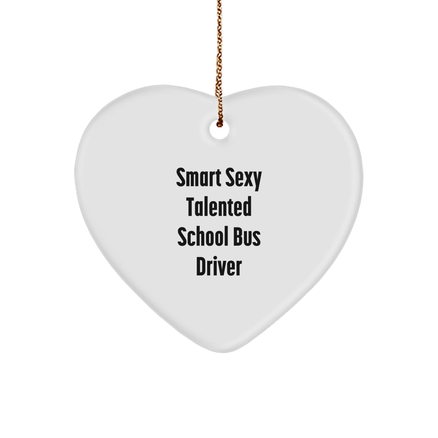 School Bus Driver Gifts, Funny Quote Heart Ornament, Unique Christmas Unique Gifts from Men to School Bus Driver, Heartfelt Tokens for School Bus Driver Appreciation - Image 1