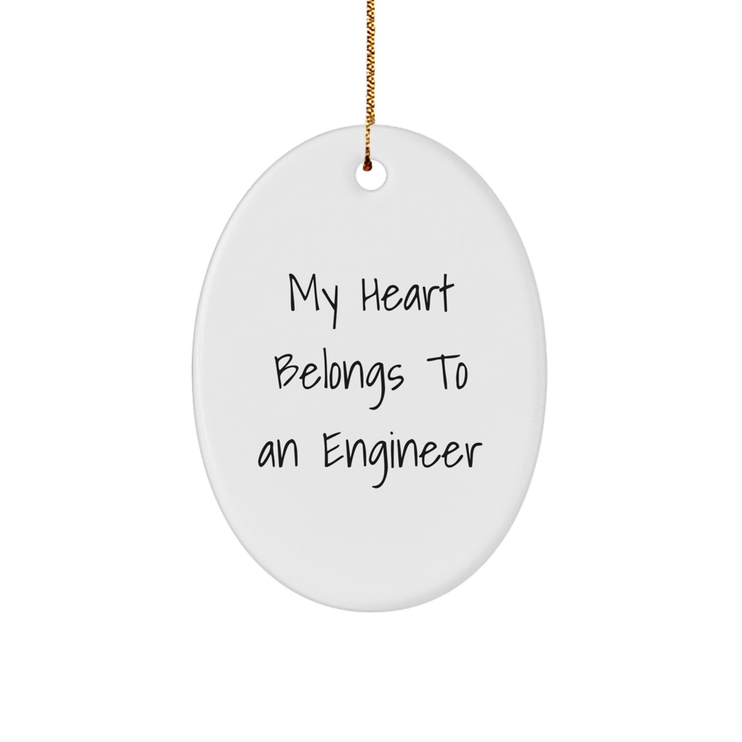 Funny Engineer Gifts from Friends, Oval Ornament with My Heart Belongs To An Engineer Quote, Christmas Unique Gifts for Engineer - Image 1
