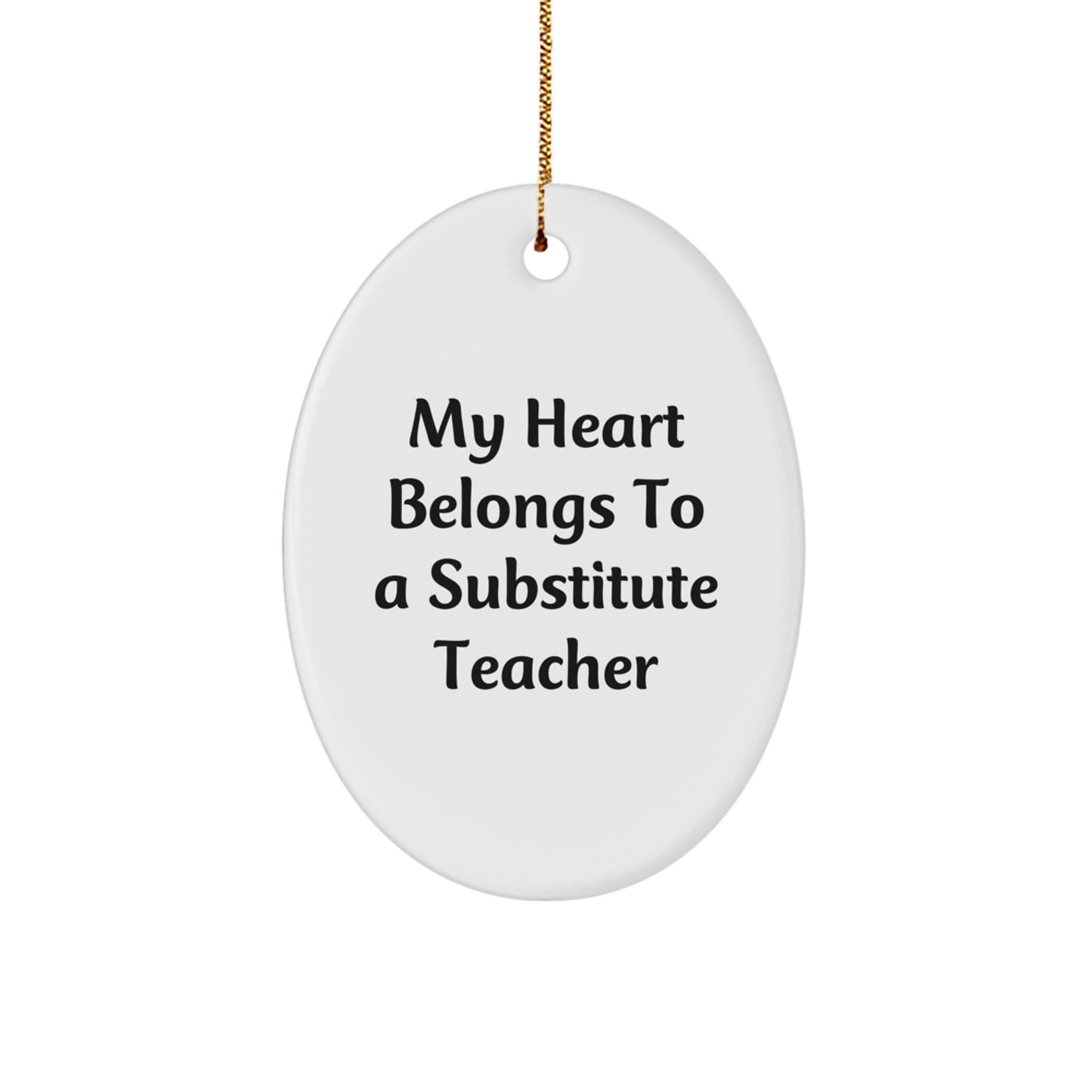 Funny Substitute Teacher Oval Ornament Gifts from Friends for Christmas Unique Presents - Image 1