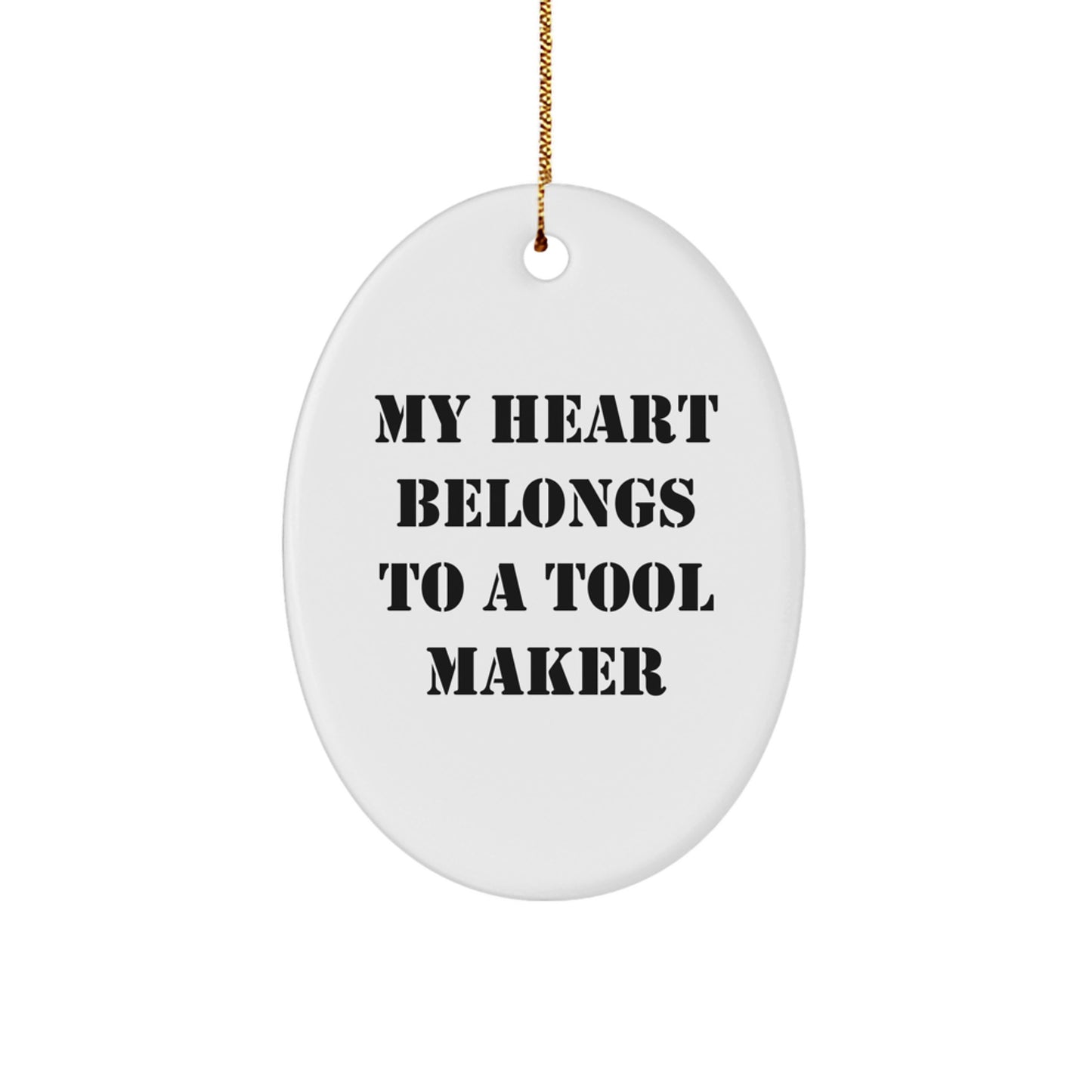 Funny Tool Maker Oval Ornament Gifts from Friends for Tool Makers, Unique Christmas Unique Gifts - Image 1
