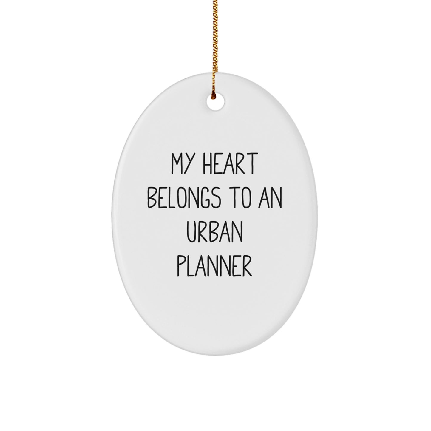 Funny Oval Ornament Gifts from Friends for Urban Planner - Image 1