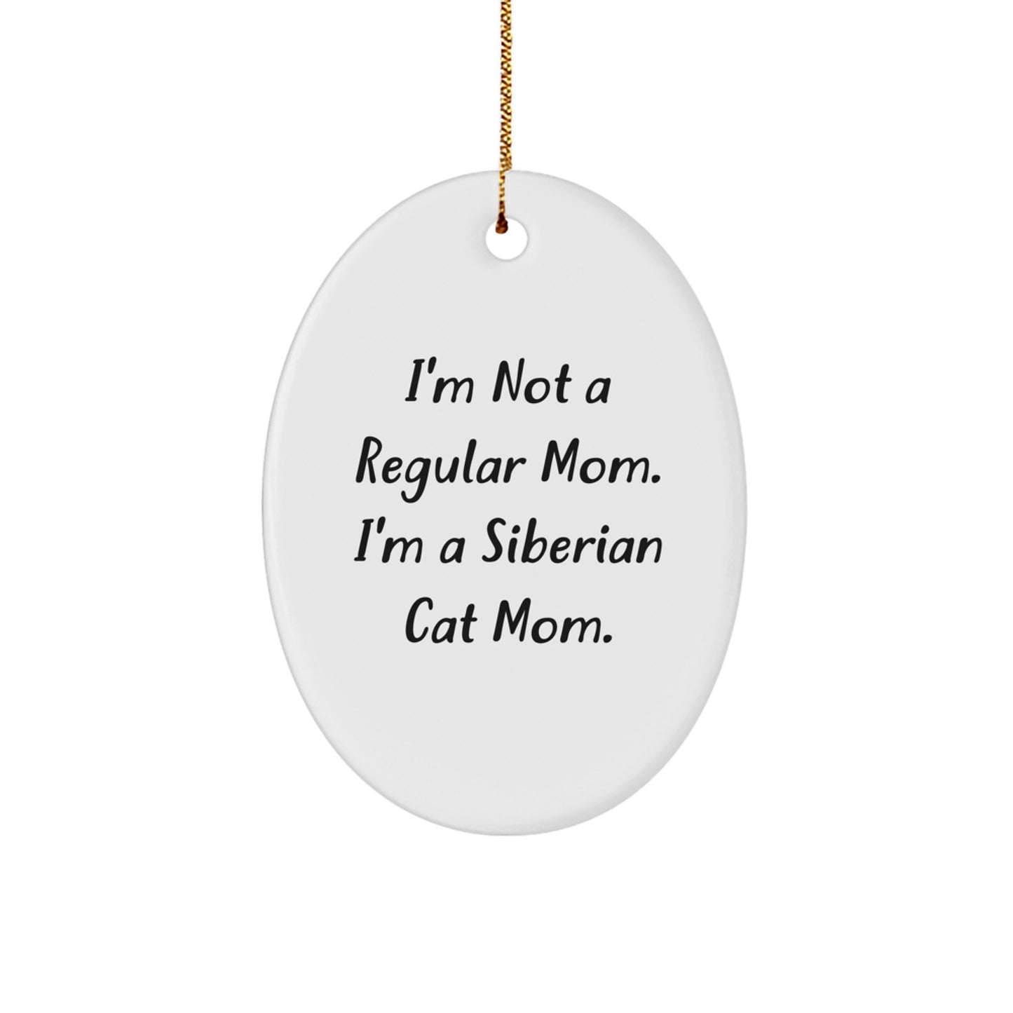 Funny Siberian Cat Mom Oval Ornament Gifts from Friends and Family for Christmas Unique Decorations - Image 1