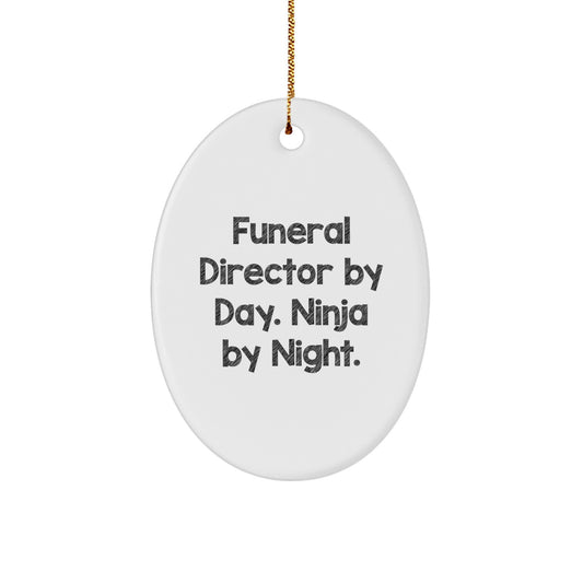 Gifts from Men, Funny Funeral Director Gifts, Christmas Oval Ornament - By Day, Ninja By Night - Unique Holiday Present for Funeral Director - Image 1