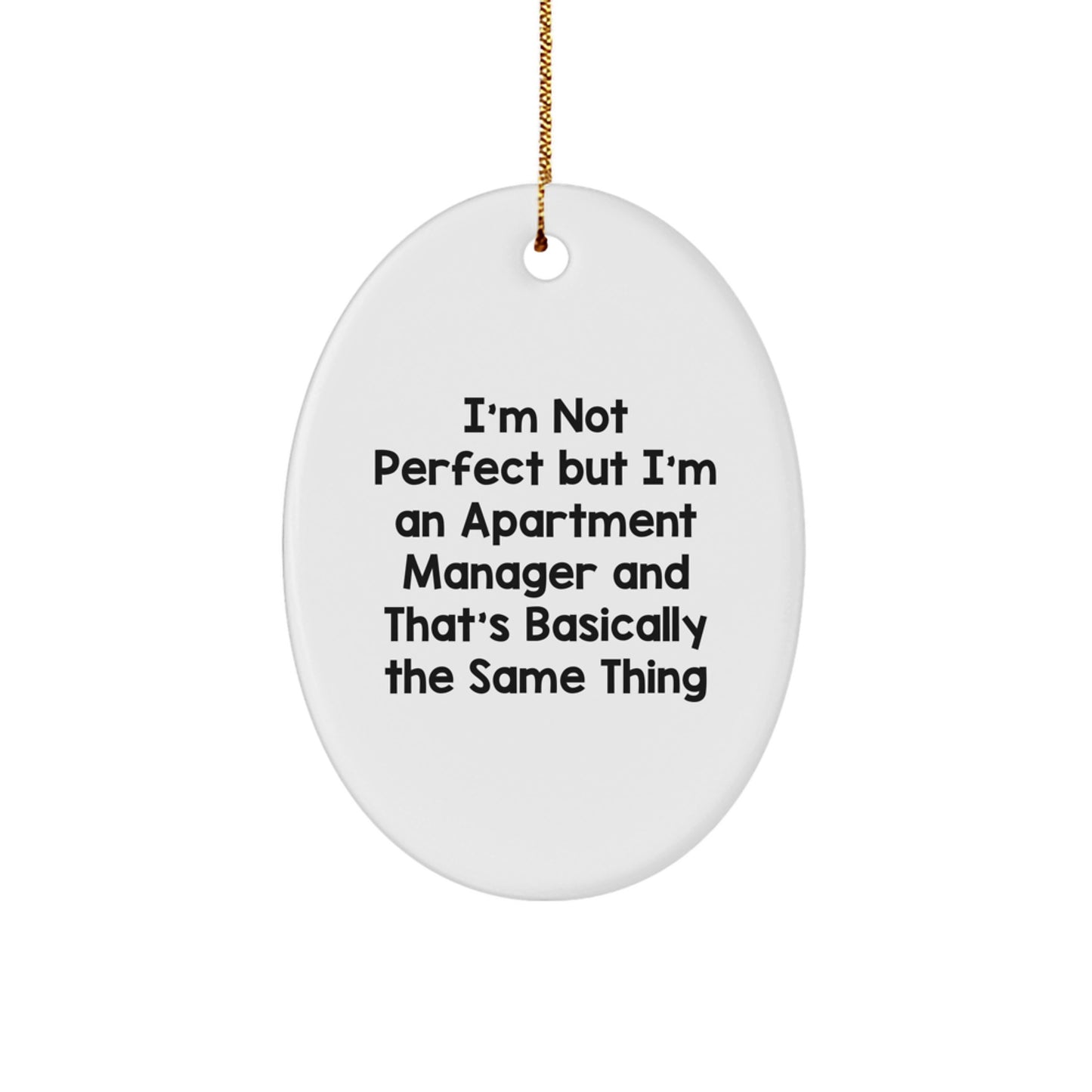 Funny Apartment Manager Oval Ornament Gifts from Friends, Unique Christmas Decor for Men Women Family Coworkers - Image 1