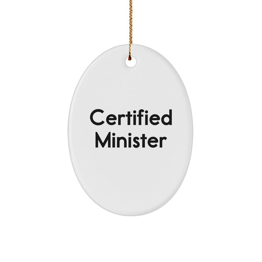 Gifts from Friends for Christian Minister Oval Ornament, Certified Quote, White, 3.25' Tall, Easy Hanging - Image 1