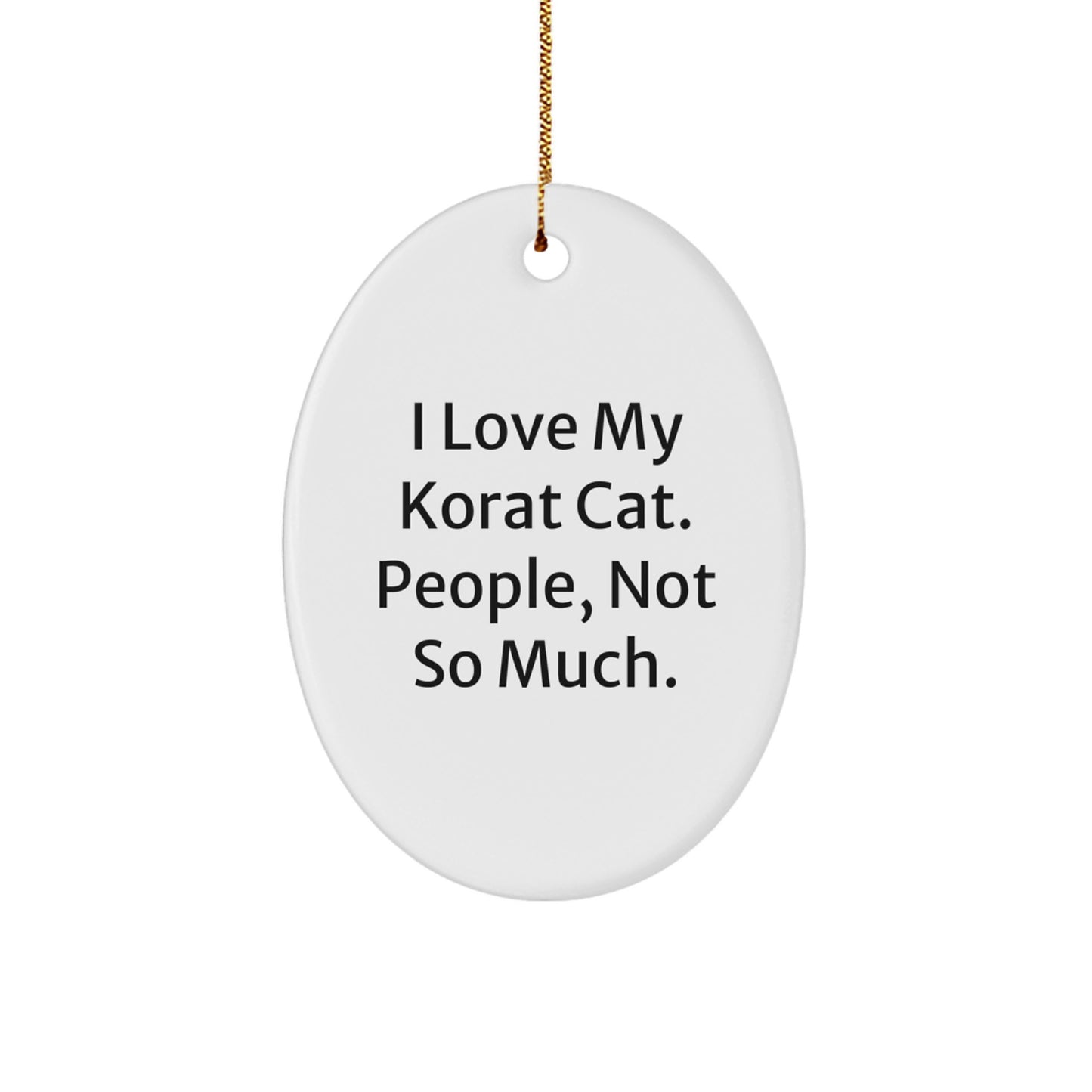 Korat Cat Oval Ornament Funny Christmas Unique Gift for Korat Cat Lover Friends Family - Image 1