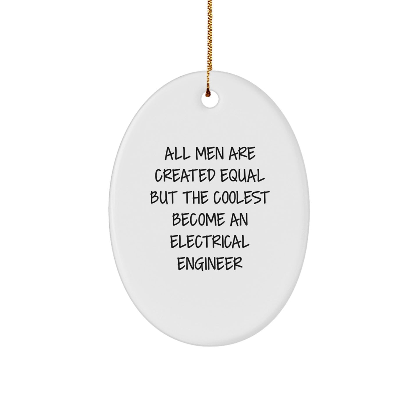 Funny Electrical Engineer Oval Ornament Gifts for Men - Unique Christmas Unique Gifts from Friends and Family to Electrical Engineer - Image 1