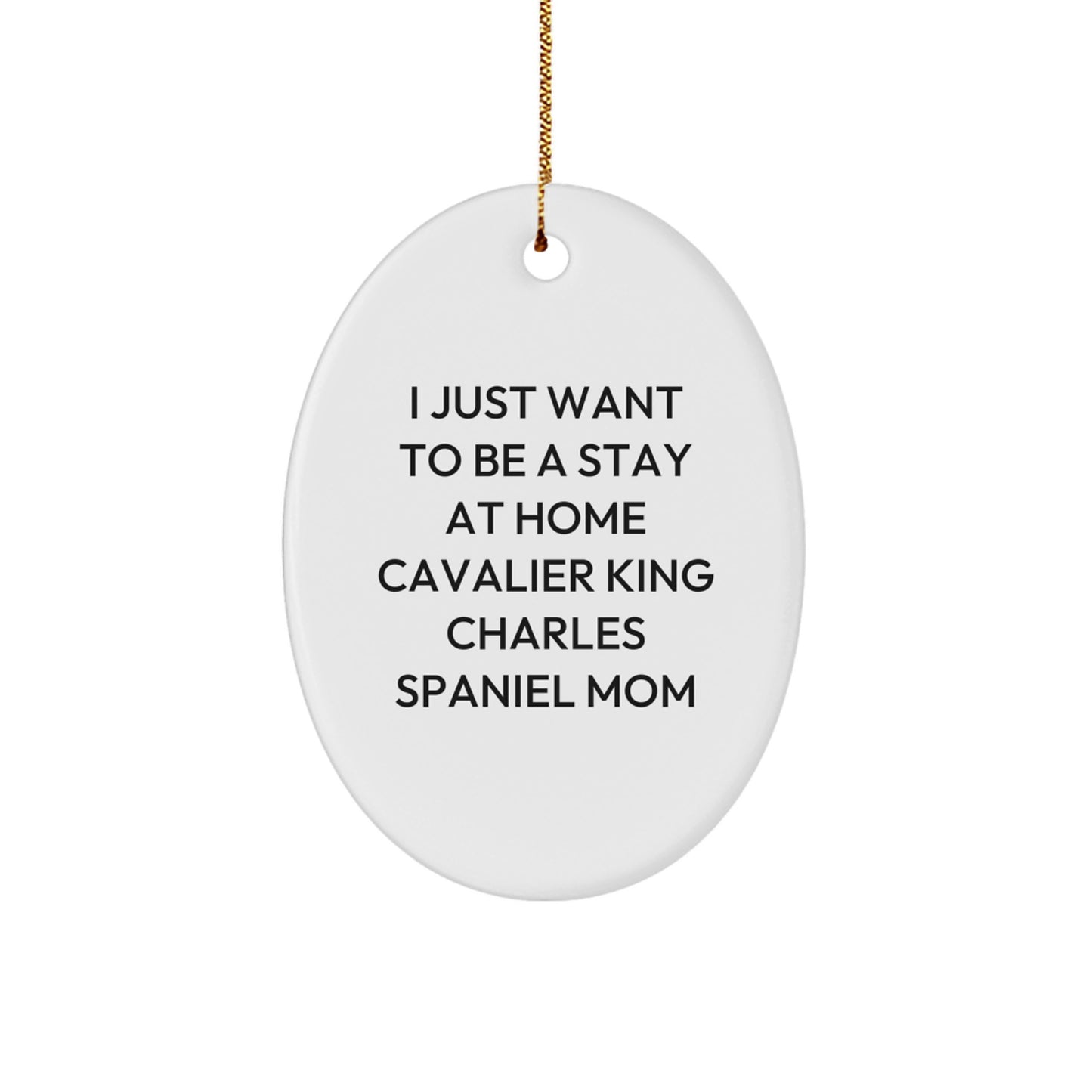 Funny Cavalier King Charles Spaniel Dog Gifts for Home - Gifts from Women to Friends, Funny Cavalier King Charles Spaniel Mom Oval Ornament - Image 1