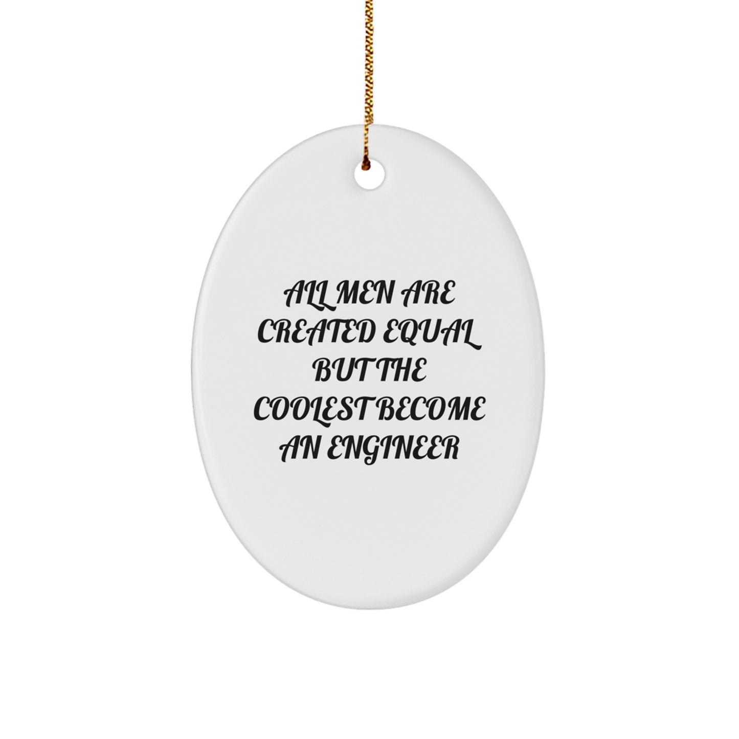 Funny Engineer Oval Ornament Gifts from Family, for Engineer, Unique Christmas Unique Gifts - Image 1