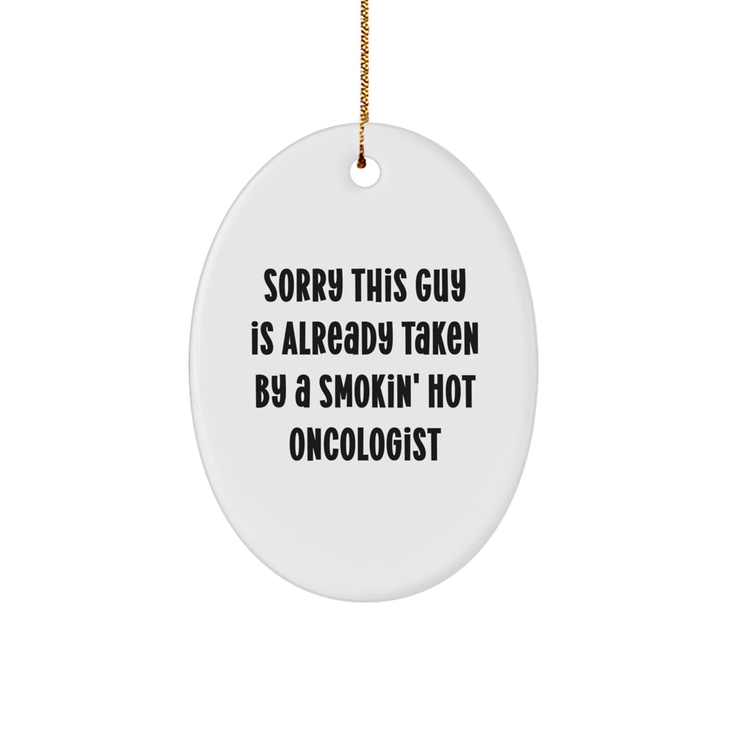 Oncologist Christmas Oval Ornament Gifts from Family Friends Funny Quote - Image 1