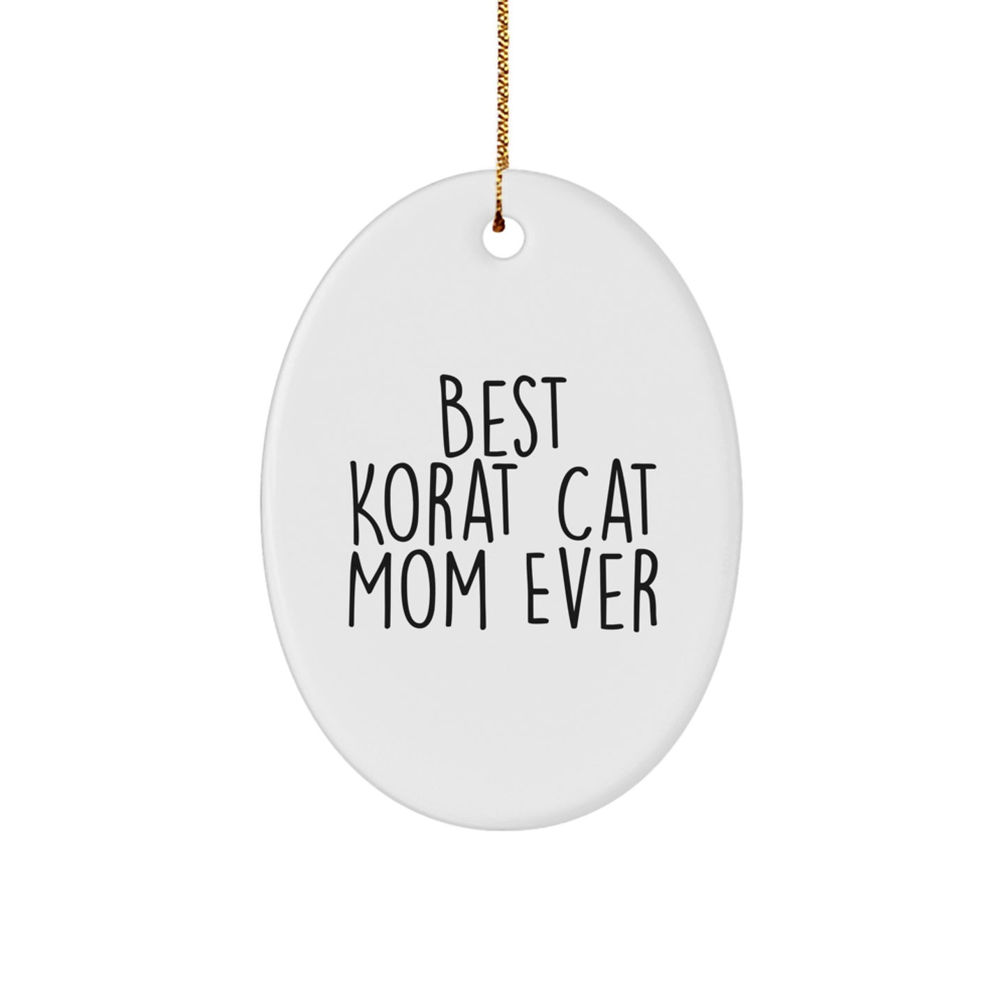 Funny Korat Cat Mom Gifts from Men to Korat Cat Lovers on Christmas Unique Gifts - Image 1