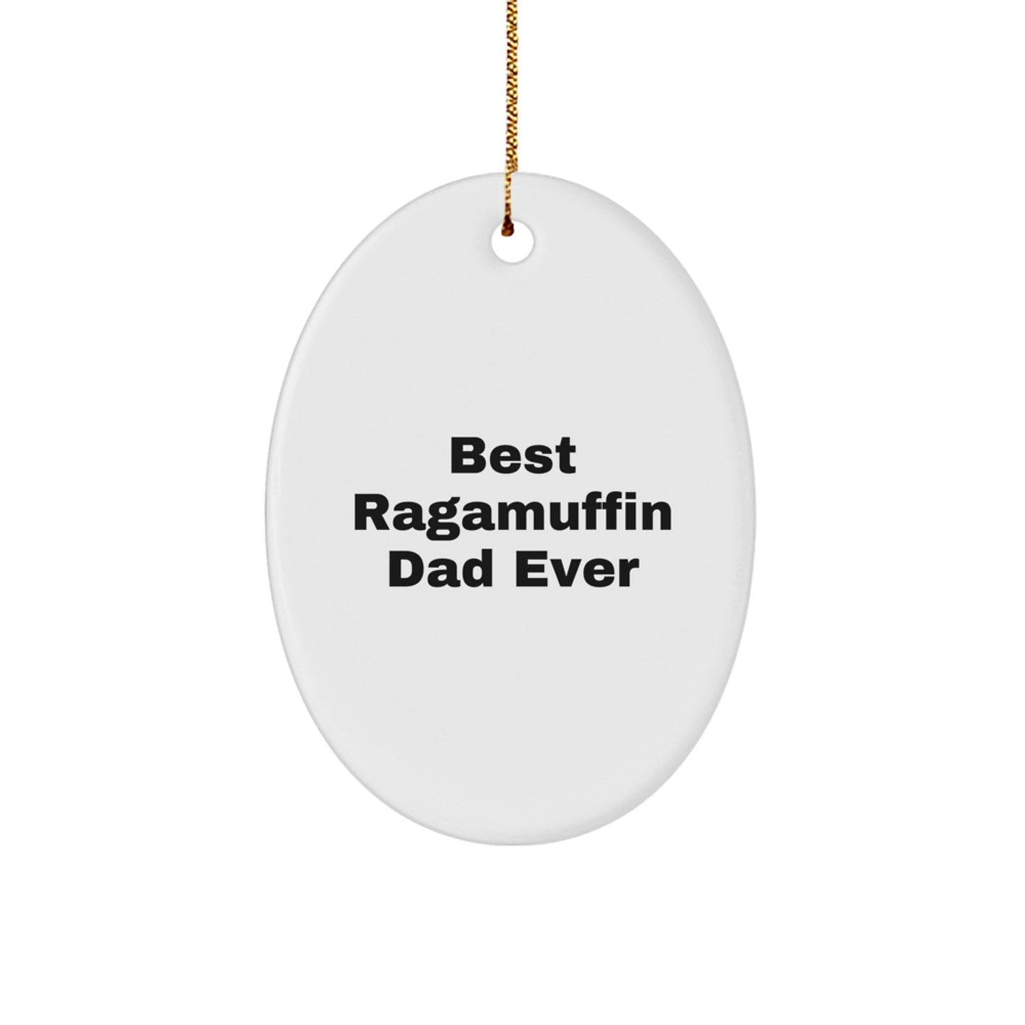 Ragamuffin Cat Dad Ever Oval Ornament, Funny Christmas Unique Gifts from Men to Women, Oval Shaped Decoration for Home Offices, Gifts for Friends Family - Image 1