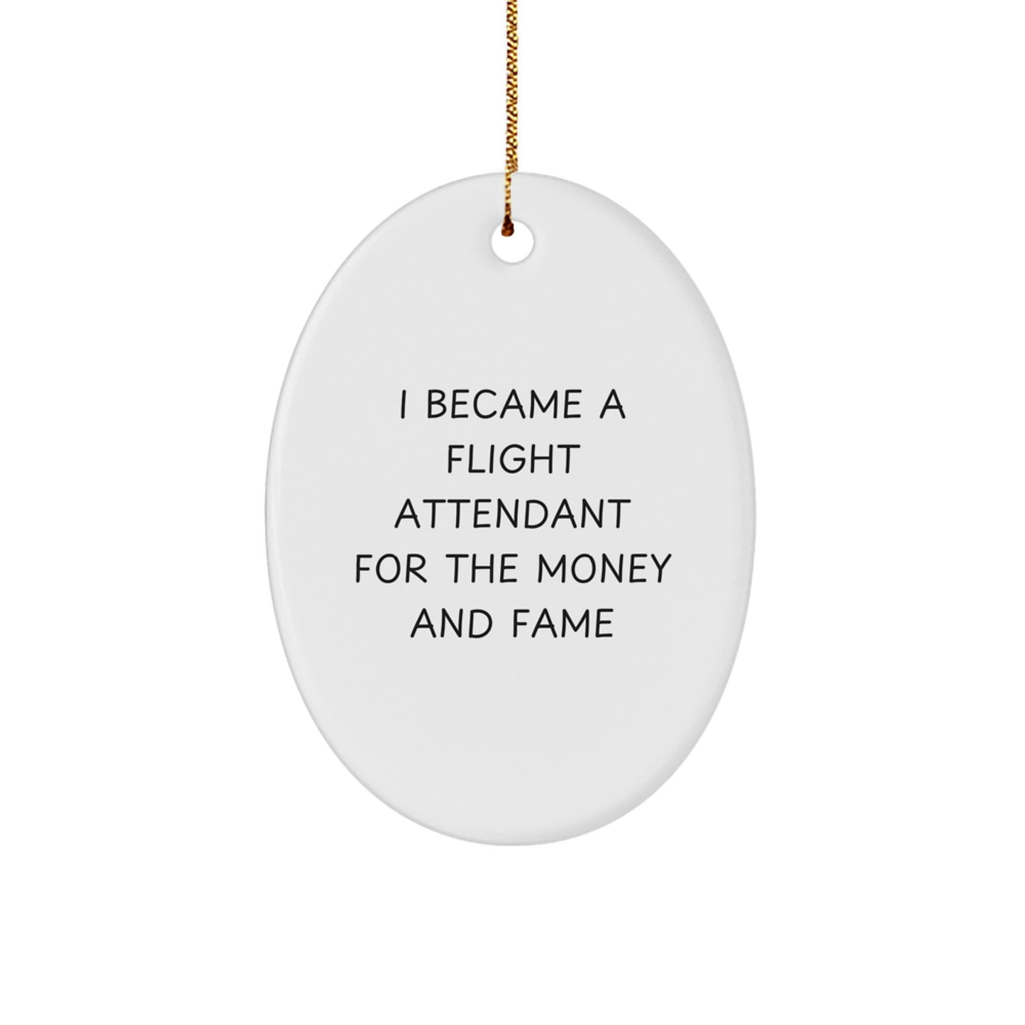 Funny Flight Attendant Gifts from Family - Oval Ornament for Flight Attendant Friends - Image 1