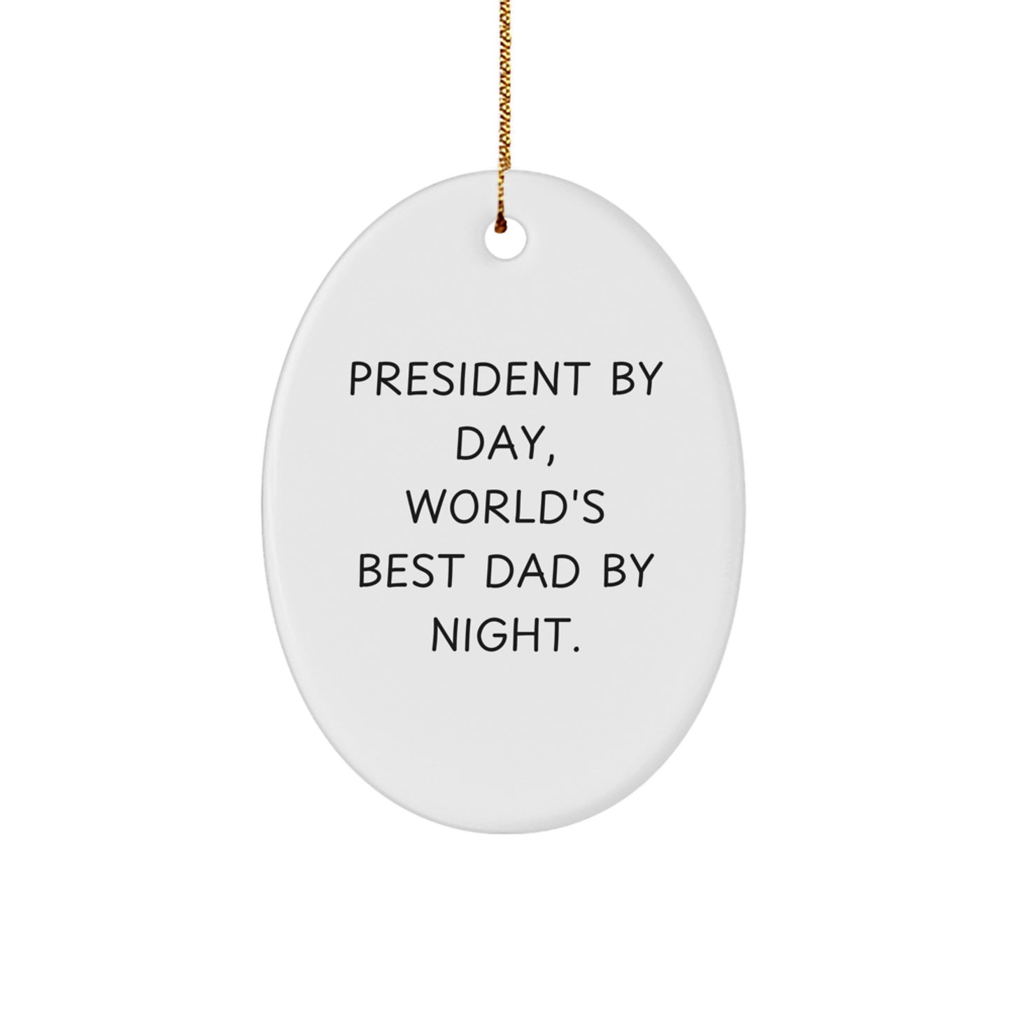 President Gifts for Men, World's Best Dad By Night Oval Ornament, Christmas Unique Presents from Family - Image 1