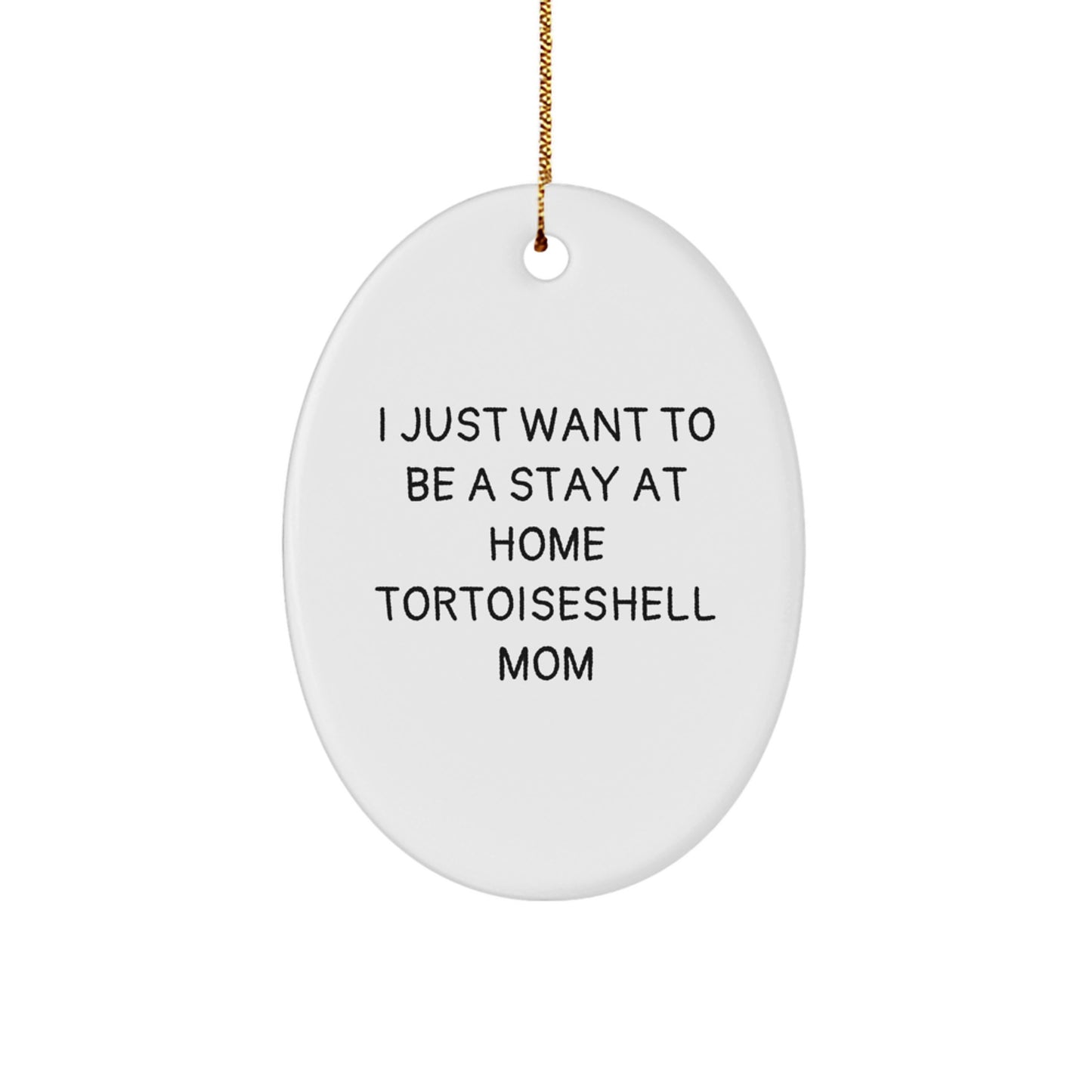 Funny Tortoiseshell Cat Mom Gifts from Friends for Christmas Unique Oval Ornament - Image 1