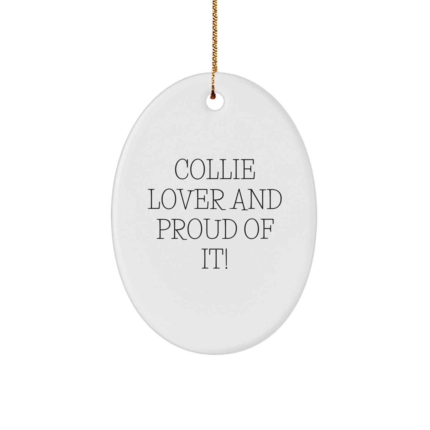 Collie Dog Lovers' Unique Oval Ornament Gifts from Friends and Family for Christmas - Image 1